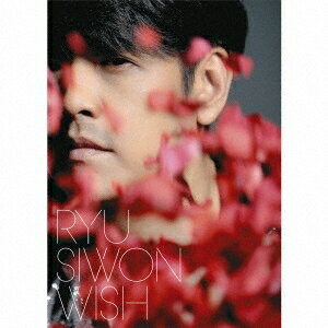 リュ・シウォン／WISH (初回限定) 【CD+DVD】