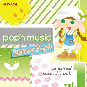 (ゲーム・ミュージック)／pop’n music Sunny Park original soundtrack vol.1 【CD】