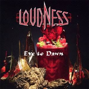 LOUDNESS／Eve to Dawn 【CD】