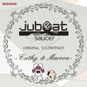 (ゲーム ミュージック)／jubeat saucer ORIGINAL SOUNDTRACK -Cathy ＆ Marron- 【CD】