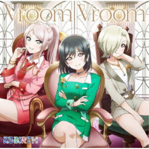 R3BIRTH／Vroom Vroom 【CD】