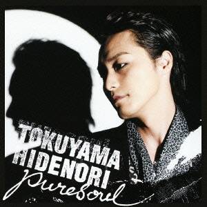 TOKUYAMA HIDENORI／puresoul 【CD】