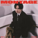 【7/18限定! 楽天会員なら最大P4倍】中島健人/MONTAGE《限定A盤》 (初回限定) 【CD+Blu-ray】