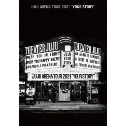 JUJU／JUJU ARENA TOUR 2021「YOUR STORY」 【Blu-ray】