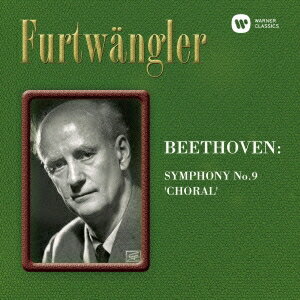 ヴィルヘルム・フルトヴェングラー／ベートーヴェン：交響曲第9番「合唱付き」 足音、喝采入り 【CD】