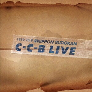 C-C-B／C-C-B 1989年 解散ライブ＠日本武道館 『解散25周年 初のライブ盤ですいません！！』 【CD】