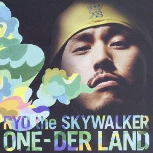RYO the SKYWALKER／ONE-DER LAND 【CD+DVD】