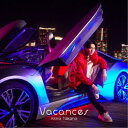 高野洸/Vacances《CD Only盤》 【CD】