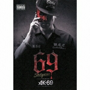 AK-69／69 Sixtynine 【CD+DVD】