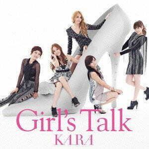 KARA／ガールズトーク (期間限定) 【CD】