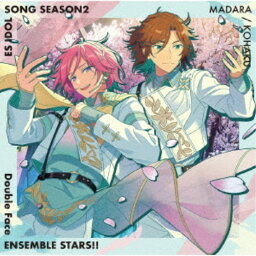 Double Face／あんさんぶるスターズ！！ ESアイドルソング season2 No name yet 【CD】