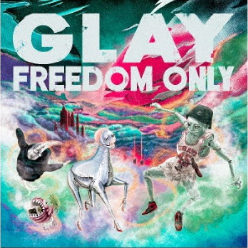 GLAY／FREEDOM ONLY 【CD+DVD】