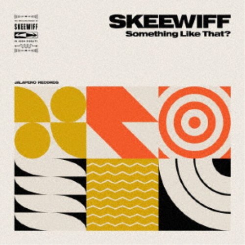 SKEEWIFF／Something Like That？ 【CD】