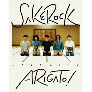 SAKEROCK／LAST LIVE ARIGATO！ 【Blu-ray】