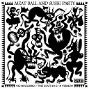 THE ZOOT16 G・B VERSION／MEATBALL AND SUSHI PARTY 【CD】