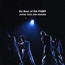 DA PUMP/Da Best of DA PUMP JAPAN TOUR 2003 REBORN 【CD】