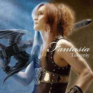 Takamiy(高見沢俊彦)／Fantasia 【CD】