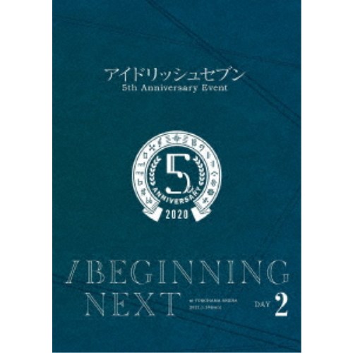 アイドリッシュセブン 5th Anniversary Event ／BEGINNING NEXT DAY2 【DVD】