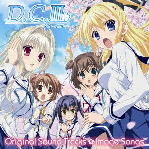 中西亮輔／TVアニメ D.C.III〜ダ・カーポIII〜 Original Sound Tracks ＆ Image Songs 【CD】