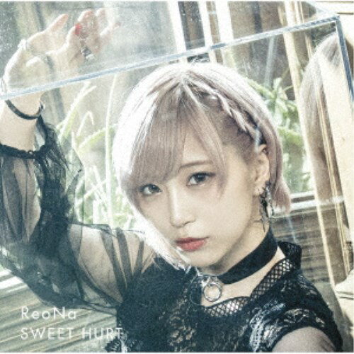 ReoNa／SWEET HURT《通常盤》 【CD】