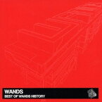 WANDS／BEST OF WANDS HISTORY 【CD】