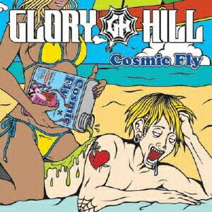 GLORY HILL／Cosmic Fly 【CD】