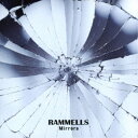 RAMMELLS/Mirrors 【CD】