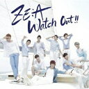 ZE：A／Watch Out！！ 〜熱愛注意報〜 【CD DVD】