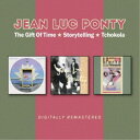 JEAN LUC PONTY／The Gift Of Time／Storytelling／Tchokola(5月下旬〜6月上旬発売予定) 【CD】