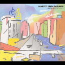 (オムニバス)／HAPPY END PARADE 〜tribute to はっぴいえんど〜 【CD】