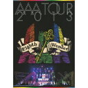 AAA TOUR 2013 Eighth Wonder 【DVD】