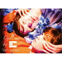 コールミー・バイ・ノーネーム Blu-ray-BOX 【Blu-ray】