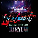 DJ RYOW/Life Goes On LIVE DVD AND MIX TAPE 【CD+DVD】