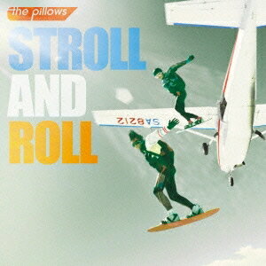 the pillows／STROLL AND ROLL《通常盤》 【CD】