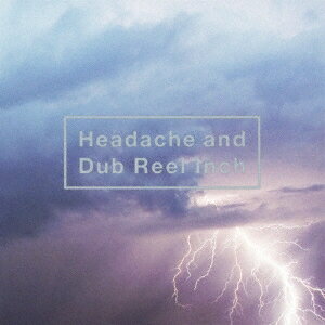 黒夢／Headache and Dub Reel Inch 【CD+DVD】