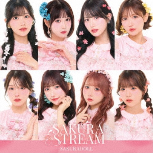 SAKURADOLL／SAKURA STREAM 