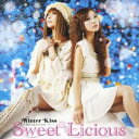 Sweet Licious／Winter Kiss 〜冬がくれたラブストーリー〜 【CD】