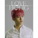 NCT 127/LOVEHOLIC《MARK ver.》 (初回限定) 【CD】