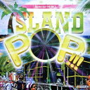 (V.A.)/Selector HEMO presents ISLAND POP!!! 【CD】