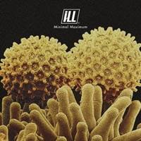 iLL／Minimal Maximum 【CD】