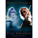 エディ・ジョブソン デビュー40周年記念特別公演 フォー・ディケイズ《通常版》 【DVD】