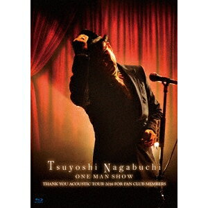 長渕剛／Tsuyoshi Nagabuchi ONE MAN SHOW《数量限定版》 (初回限定) 【Blu-ray】