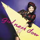 girl next door／ROCK YOUR BODY 【CD+DVD】