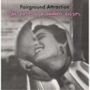 フェアグランド・アトラクション/ファースト・オブ・ア・ミリオン・キッシズ(エクスパンデッド・エディション) 【CD】