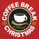 (V.A.)／COFFEE BREAK CHRISTMAS - PREMIUM BLEND 【CD】