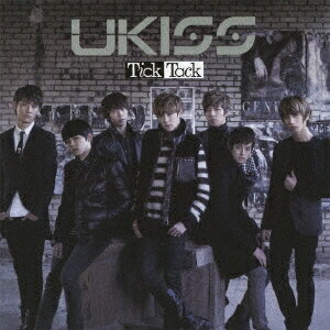 UKISS／Tick Tack 【CD+DVD】