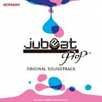 (V.A.)／jubeat prop ORIGINAL SOUNDTRACK 【CD】