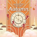 jammin’Zeb/Seasons Best Autumn 【CD】