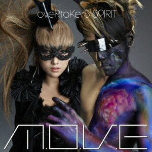 M.O.V.E／oveRtaKerS SPIRIT 【CD+DVD】