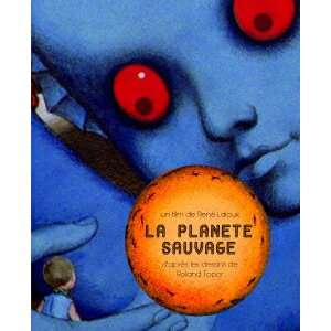 【11/25限定! 最大1000円OFFクーポン】ファンタスティック・プラネット 【Blu-ray】